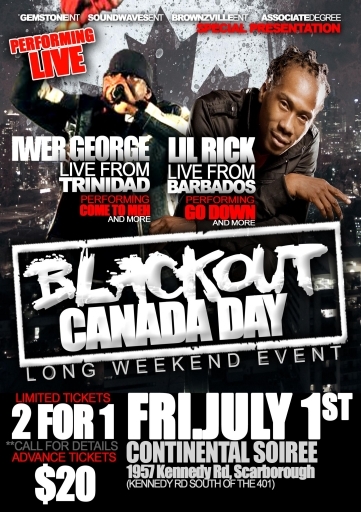 BLACKOUT with Iwer George & Lil Rick on Canada Day